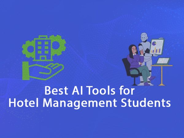 Best AI Tools for Hotel Management Students
